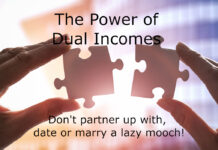 The Power of Dual Incomes Even When Your Poor The Power of Dual Income